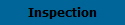 Inspection